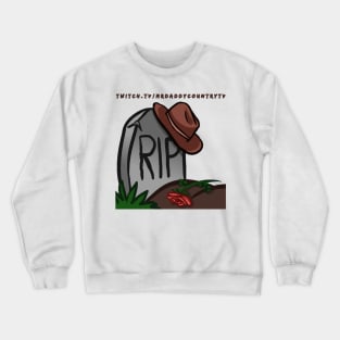 MrDaddyCountryTV RIP Dark Text Crewneck Sweatshirt